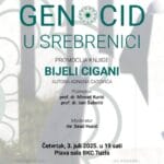 U okviru manifestacije „Dani sjećanja na genocid u Srebrenici“, večeras, 3. jula s početkom u 19 sati, u Plavoj sali Bosanskog kulturnog centra Tuzlanskog kantona biće upriličena promocija romana “Bijeli Cigani” autora Adnana Ćatovića.