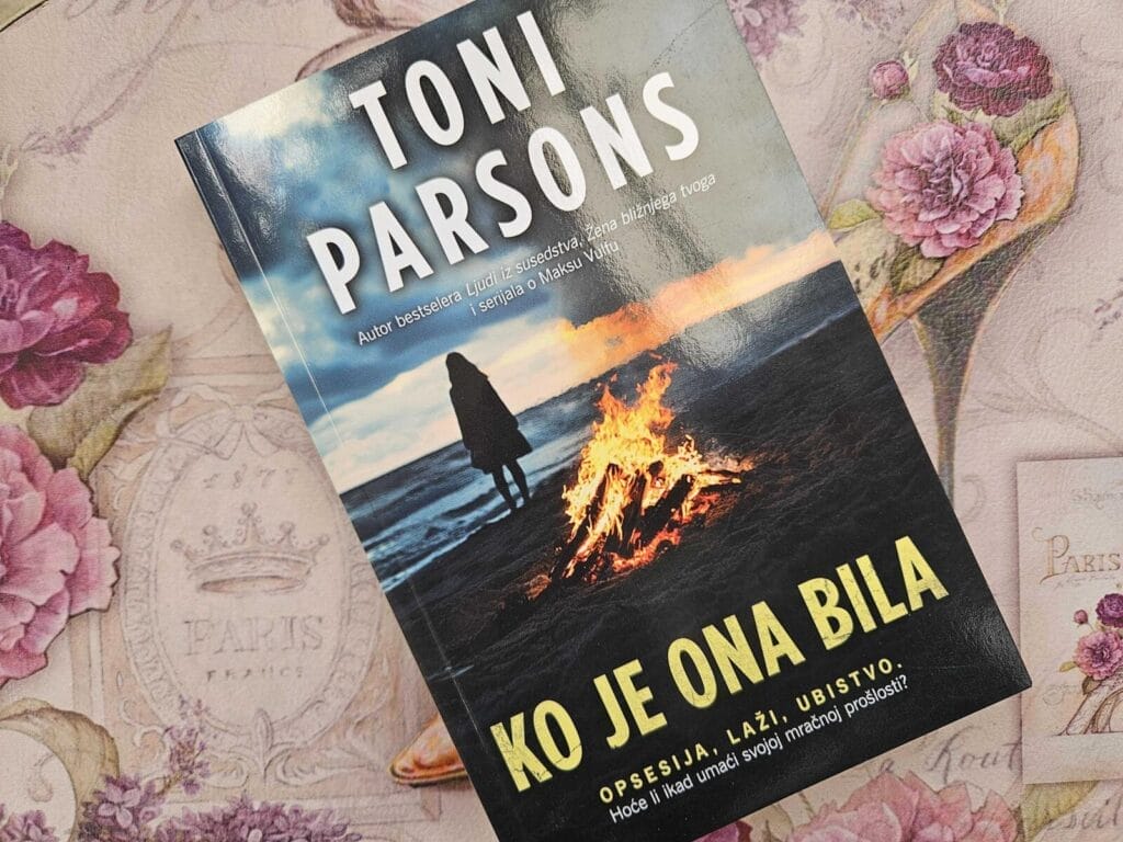 Preporuke za čitanje, Triler Ko je ona bila Tonija Parsonsa uz plažu i lomaču