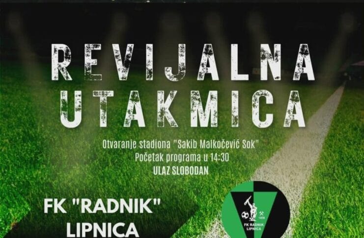 Otvaranje stadiona Sakib Malkočević Sok u Lipnici uz dolazak sportskih legendi