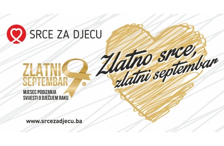 Zlatno srce, zlatni septembar – mjesec podizanja svijesti o dječijem raku